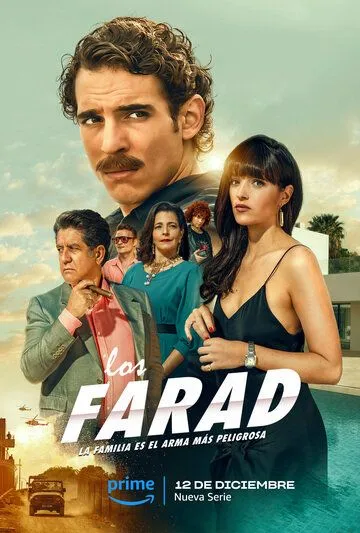 Семья Фарад / Los Farad (2023) сериал скачать через торрент в хорошем качестве