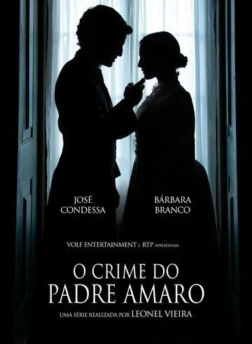 Преступление Падре Амаро / O Crime do Padre Amaro (2023) сериал скачать через торрент в хорошем качестве
