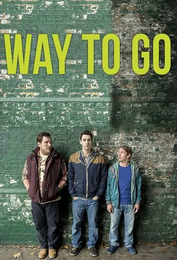 Так держать / Way to Go (2012) сериал скачать через торрент в хорошем качестве