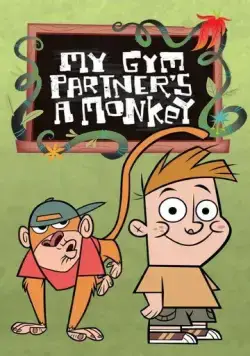 Мой друг – обезьянка / My Gym Partner's a Monkey (2005) мультфильм скачать через торрент в хорошем качестве