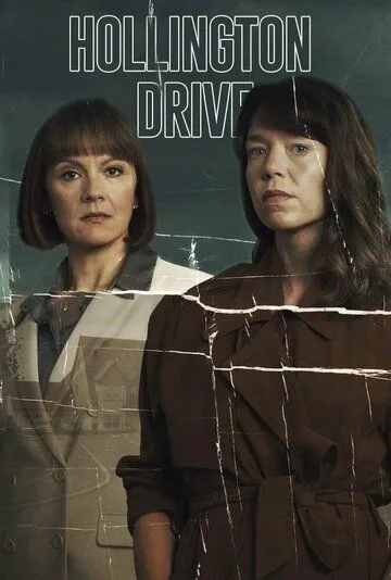 Холлингтон Драйв / Hollington Drive (2021) сериал скачать через торрент в хорошем качестве
