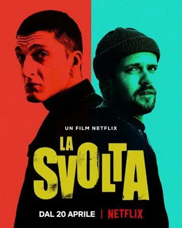 Поворотный момент / La svolta (2021) фильм скачать через торрент в хорошем качестве