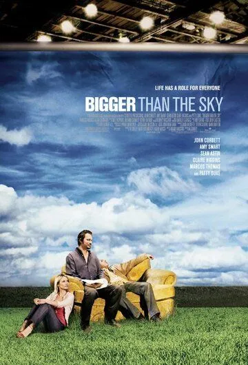 Больше, чем небо / Bigger Than the Sky (2005) фильм скачать через торрент в хорошем качестве