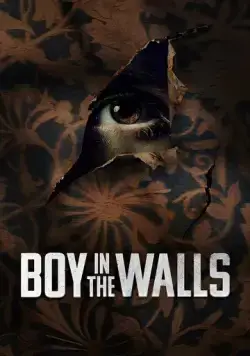 Незнакомец за стенами / Boy in the Walls (2023) фильм скачать через торрент в хорошем качестве