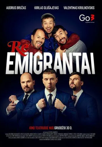 Реэмигранты / Reemigrantai (2022) фильм скачать через торрент в хорошем качестве