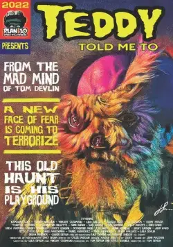 Тедди мне сказал / Teddy Told Me To (2023) фильм скачать через торрент в хорошем качестве