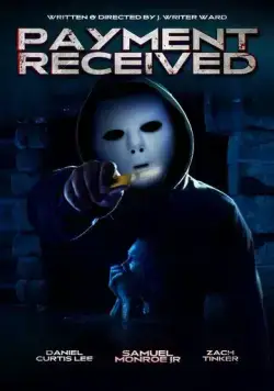 Платёж получен / Payment Received (2023) фильм скачать через торрент в хорошем качестве
