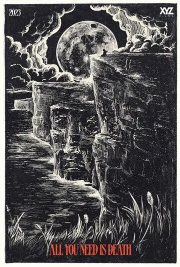 Всё, что тебе нужно, это смерть / All You Need Is Death (2023) фильм скачать через торрент в хорошем качестве