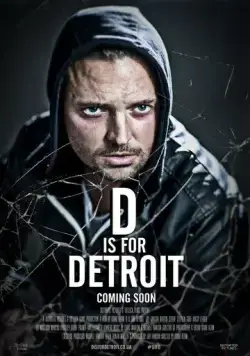 Скачать Д для Детройта / D Is for Detroit (2022) фильм через торрент на русском