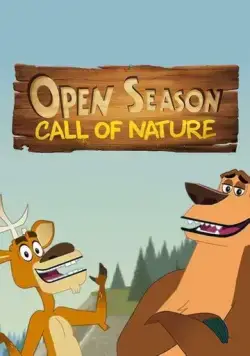 Сезон охоты: Зов природы / Open Season: Call of Nature (2023) мультфильм скачать через торрент в хорошем качестве