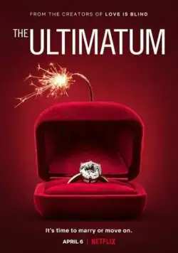Ультиматум: Свадьба или расставание / The Ultimatum: Marry or Move On (2022) сериал скачать через торрент в хорошем качестве