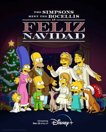Симпсоны знакомятся с Бочелли в Фелис-Навидад / The Simpsons Meet the Bocellis in Feliz Navidad (2022) мультфильм скачать через торрент в хорошем качестве