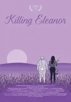 Убивая Элеанор / Killing Eleanor (2020) фильм скачать через торрент в хорошем качестве