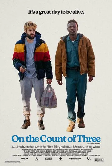 На счёт три / On the Count of Three (2021) фильм скачать через торрент в хорошем качестве
