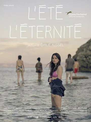 Вечное лето / L'été l'éternité (2021) фильм скачать через торрент в хорошем качестве
