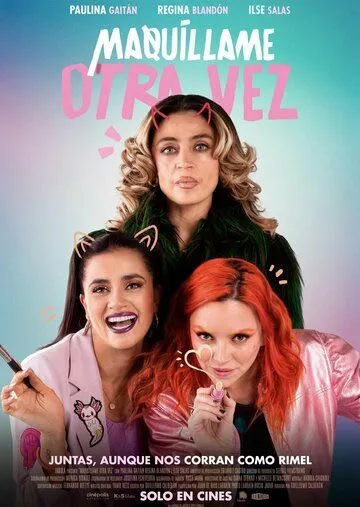 Ещё один макияж / Maquíllame otra vez (2023) фильм скачать через торрент в хорошем качестве