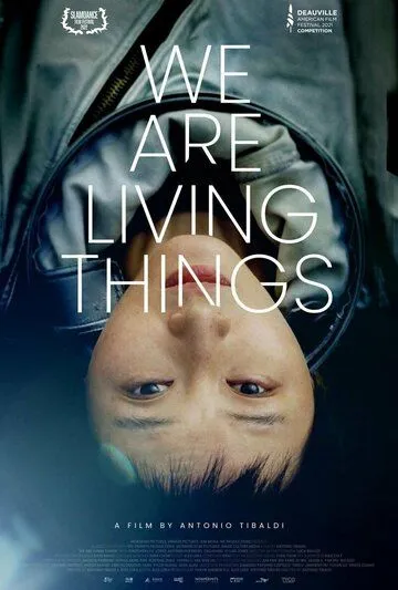 Мы - живые существа / We Are Living Things (2021) фильм скачать через торрент в хорошем качестве