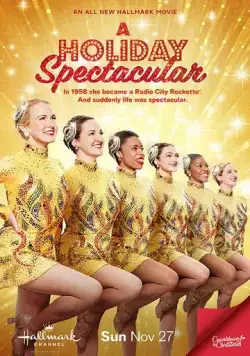 Рождественская феерия / A Holiday Spectacular (2022) фильм скачать через торрент в хорошем качестве
