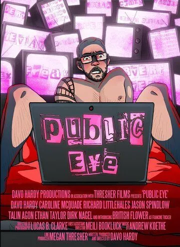 Под прицелом общества / Public Eye (2021) фильм скачать через торрент в хорошем качестве