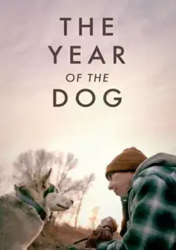 Год собаки / The Year of the Dog (2022) фильм скачать через торрент в хорошем качестве