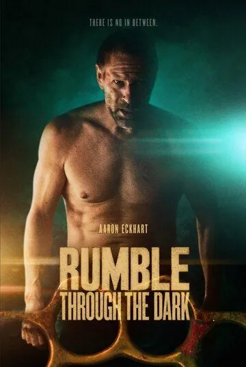 Грохот сквозь тьму / Rumble Through the Dark (2023) фильм скачать через торрент в хорошем качестве