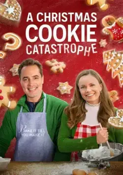 Проишествие с печеньем на Рождество / A Christmas Cookie Catastrophe (2022) фильм скачать через торрент в хорошем качестве