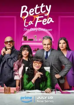 Дурнушка Бетти: История продолжается / Betty la Fea: The Story Continues (2024) сериал скачать через торрент в хорошем качестве