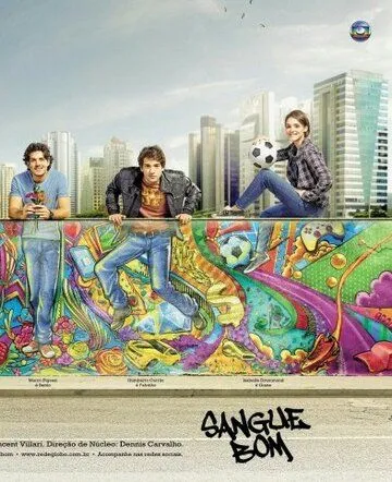 Хорошая кровь / Sangue Bom (2013) сериал скачать через торрент в хорошем качестве