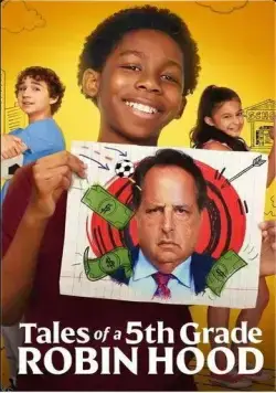 Истории пятиклашки Робина Худа / Tales of a 5th Grade Robin Hood (2021) фильм скачать через торрент в хорошем качестве