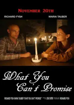 What You Can't Promise (2021) фильм скачать через торрент в хорошем качестве
