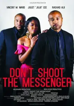 Не убивай гонца / Don't Shoot the Messenger (2021) фильм скачать через торрент в хорошем качестве