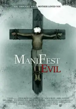 Явное зло / Manifest Evil (2022) фильм скачать через торрент в хорошем качестве