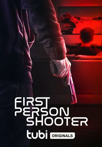 Шутер от первого лица / First Person Shooter (2022) фильм скачать через торрент в хорошем качестве
