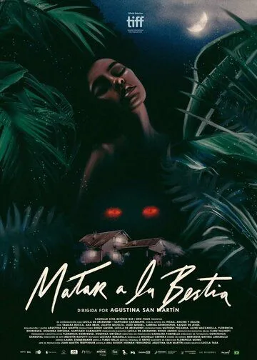 Убить зверя / Matar a la bestia (2021) фильм скачать через торрент в хорошем качестве