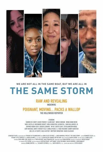 Связанные одной бурей / The Same Storm (2021) фильм скачать через торрент в хорошем качестве