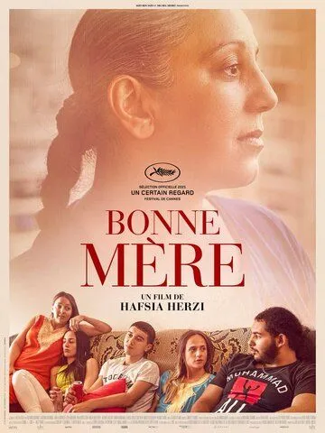 Хорошая мать / Bonne mère (2021) фильм скачать через торрент в хорошем качестве