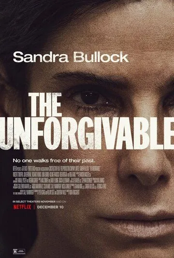Непрощённая / The Unforgivable (2021) фильм скачать через торрент в хорошем качестве
