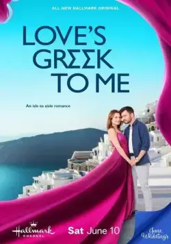 Love's Greek to Me (2023) фильм скачать через торрент в хорошем качестве