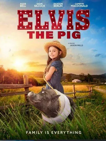Свинка Элвис / Elvis the Pig (2022) фильм скачать через торрент в хорошем качестве