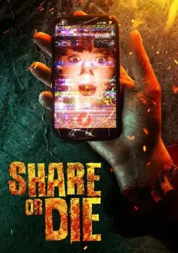 Репост или смерть / Share or Die (2021) фильм скачать через торрент в хорошем качестве