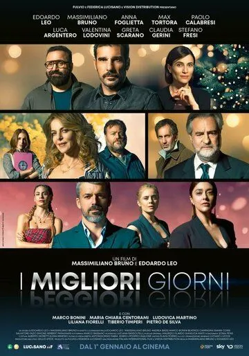 Лучшие дни / I migliori giorni (2023) фильм скачать через торрент в хорошем качестве