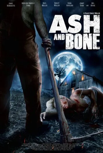 Пепел и кость / Ash and Bone (2022) фильм скачать через торрент в хорошем качестве