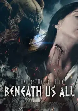 Нечто под нами / Beneath Us All (2023) фильм скачать через торрент в хорошем качестве