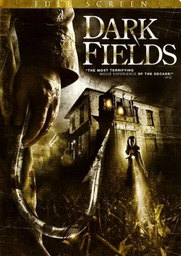 Тёмные поля / Dark Fields (2006) фильм скачать через торрент в хорошем качестве