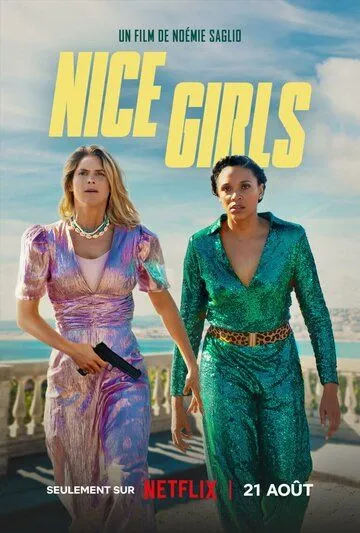 Хорошие девочки / Nice Girls (2024) фильм скачать через торрент в хорошем качестве