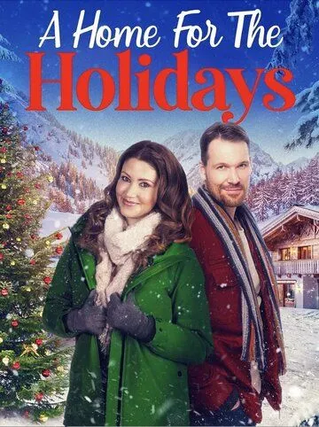 Дом для праздников / A Home for the Holidays (2023) фильм скачать через торрент в хорошем качестве