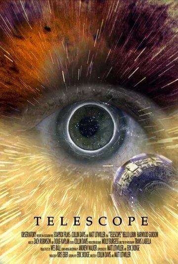 Телескоп / Telescope (2013) фильм скачать через торрент в хорошем качестве