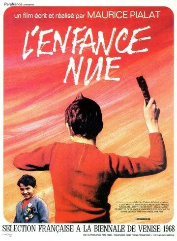 Обнаженное детство / L'enfance nue (1968) фильм скачать через торрент в хорошем качестве