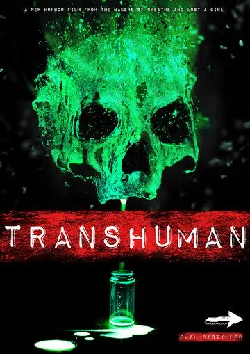 Трансчеловек / Transhuman (2017) фильм скачать через торрент в хорошем качестве