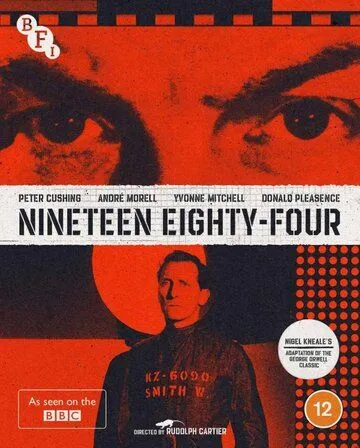 Тысяча девятьсот восемьдесят четвёртый / Nineteen Eighty-Four (1954) фильм скачать через торрент в хорошем качестве